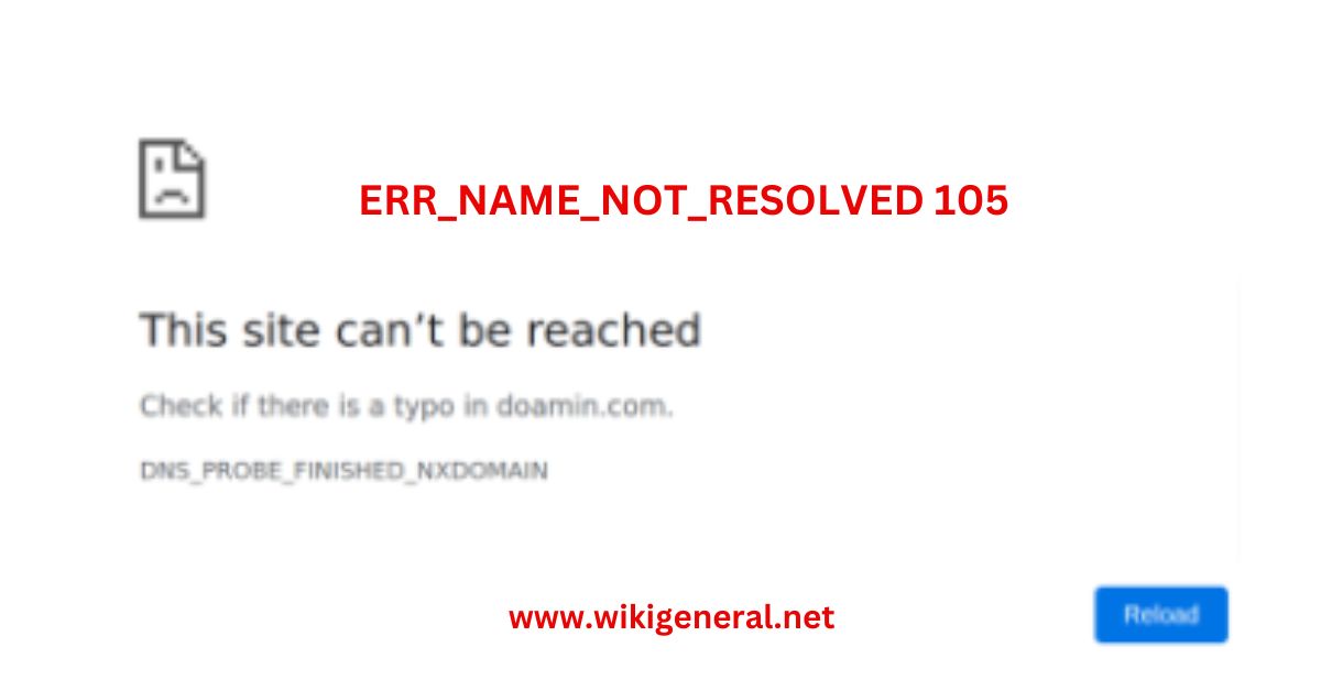 Fix the ERR_NAME_NOT_RESOLVED 105